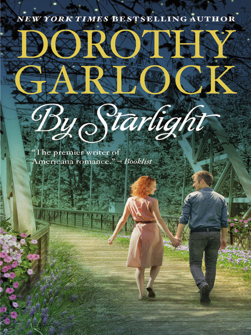 Title details for By Starlight by Dorothy Garlock - Available